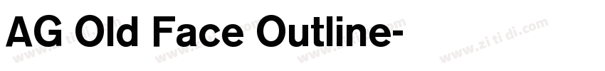 AG Old Face Outline字体转换